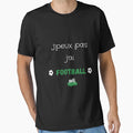 I Cant I Have Soccer Gift Sport T-Shirt - Graphic Print Unisex - T-Shirt, Sweatshirt, Hoodie