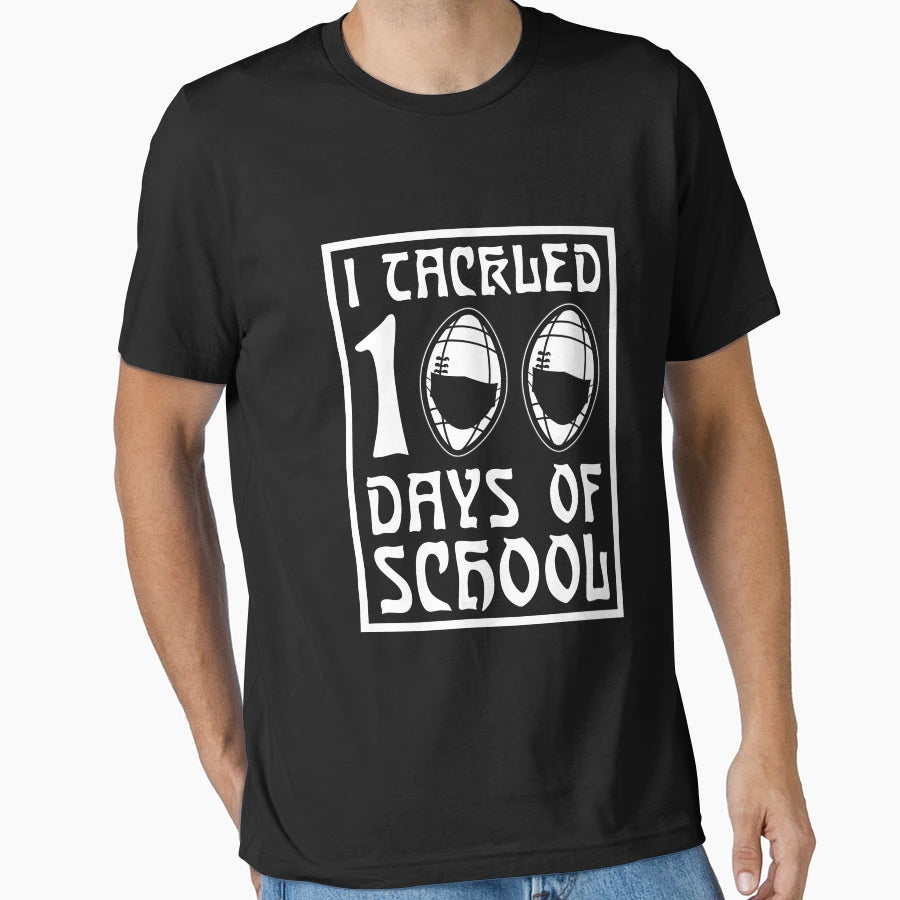 I Tackled 100 Days School Football T-Shirt - Minimalist Print Unisex - T-Shirt, Sweatshirt, Hoodie