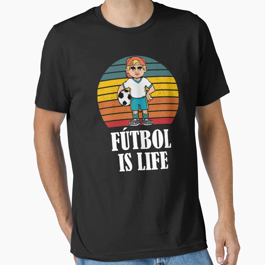 Futbol Is Life Soccer Lover T-Shirt - Fun Novelty Design Men Women - T-Shirt, Sweatshirt, Hoodie