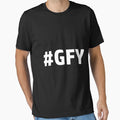 Gfy White T-Shirt - Aesthetic Graphic for Adults - T-Shirt, Sweatshirt, Hoodie