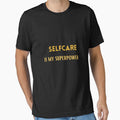 Selfcare is my superpower by Cactus202 - Adult & Kids T-Shirts, Sweatshirts & Hoodies apparel design preview 1