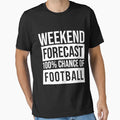 Football Player Gift Football T-Shirt - Fun Novelty Design Men Women - T-Shirt, Sweatshirt, Hoodie