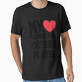 My Belongs To Football Player T-Shirt - Graphic Print Unisex - T-Shirt, Sweatshirt, Hoodie