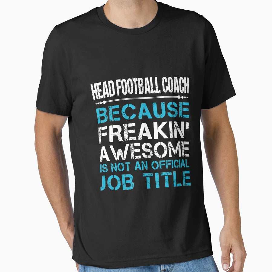 Head Football Coach Freaking Awesome T-Shirt - Trendy Graphic for Adults - T-Shirt, Sweatshirt, Hoodie