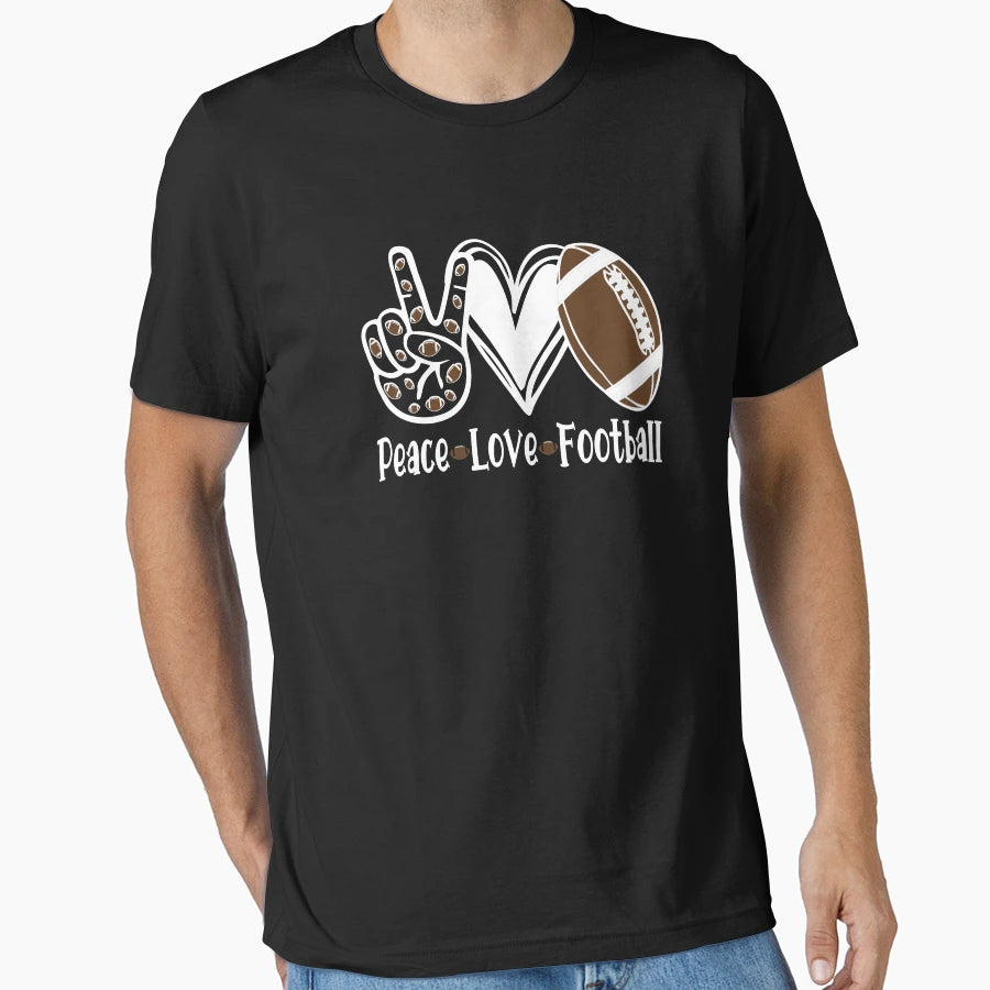 Peace Love Football Gift T-Shirt - Casual Everyday Wear for Adults - T-Shirt, Sweatshirt, Hoodie