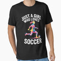 Just Who Loves Soccer T-Shirt - Unique Graphic Men Women - T-Shirt, Sweatshirt, Hoodie