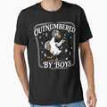 Outnumbered T-Shirt - Novelty Apparel Unisex - T-Shirt, Sweatshirt, Hoodie