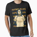 Futbol Is Life T-Shirt - Trendy Graphic Unisex - T-Shirt, Sweatshirt, Hoodie