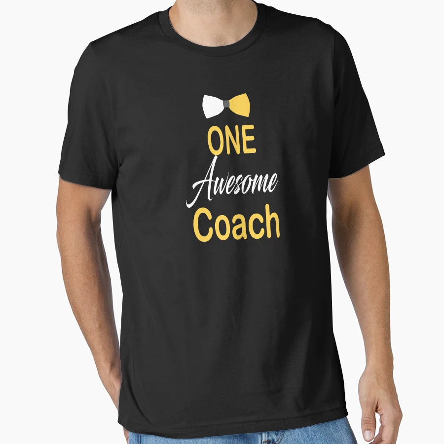 One Awesome Coach T-Shirt - Casual Everyday Wear Unisex - T-Shirt, Sweatshirt, Hoodie