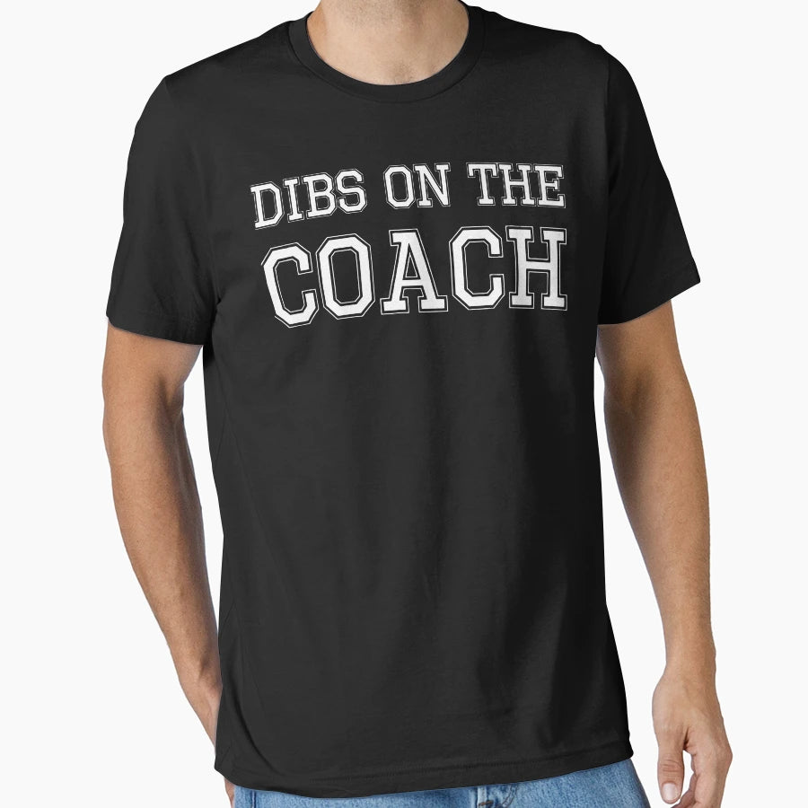 Dibs Coach Baseball Coach Wife T-Shirt - Aesthetic Graphic Unisex - T-Shirt, Sweatshirt, Hoodie