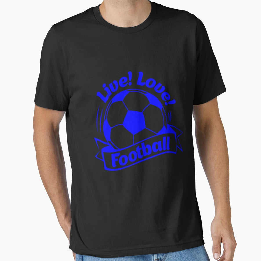 Live Love Football Classy T-Shirt - Novelty Apparel for Adults - T-Shirt, Sweatshirt, Hoodie