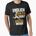 Im Finally Big Brother T-Shirt - Novelty Apparel Unisex - T-Shirt, Sweatshirt, Hoodie