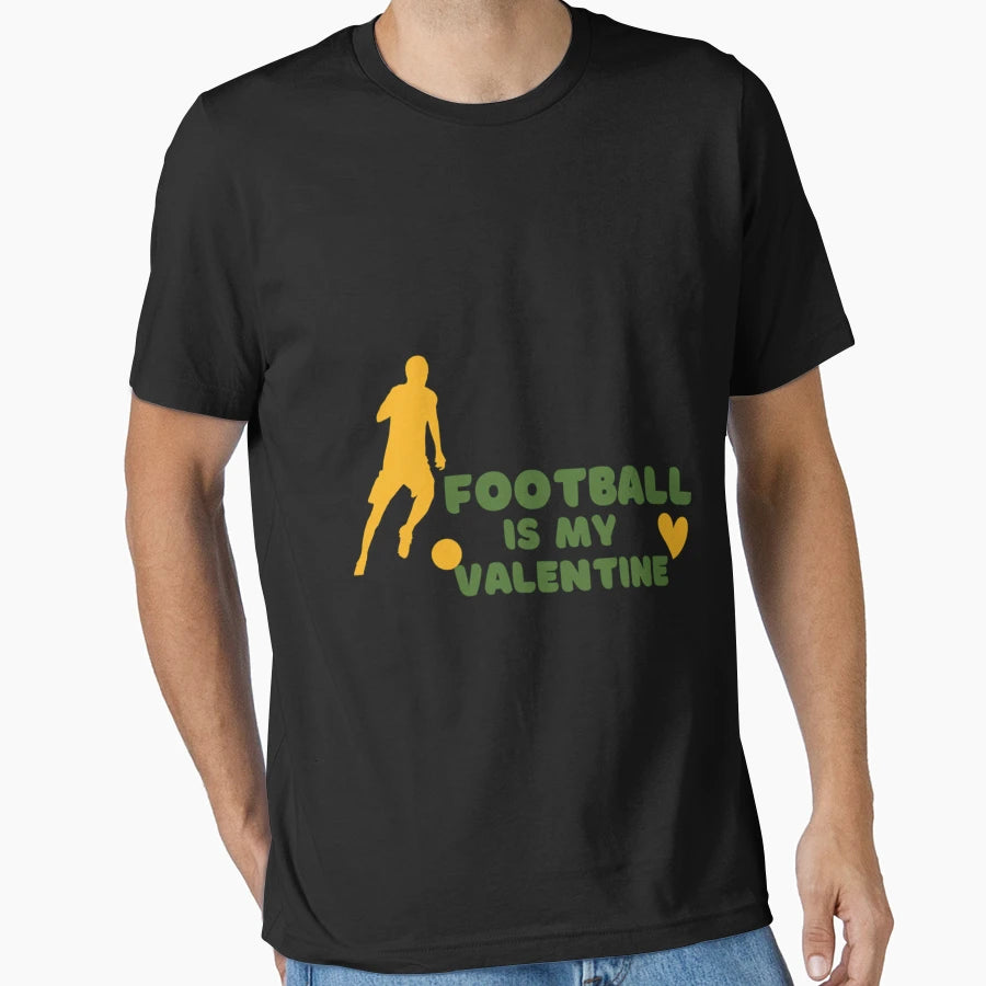 Football Is My Valentine T-Shirt - Trendy Graphic Unisex - T-Shirt, Sweatshirt, Hoodie