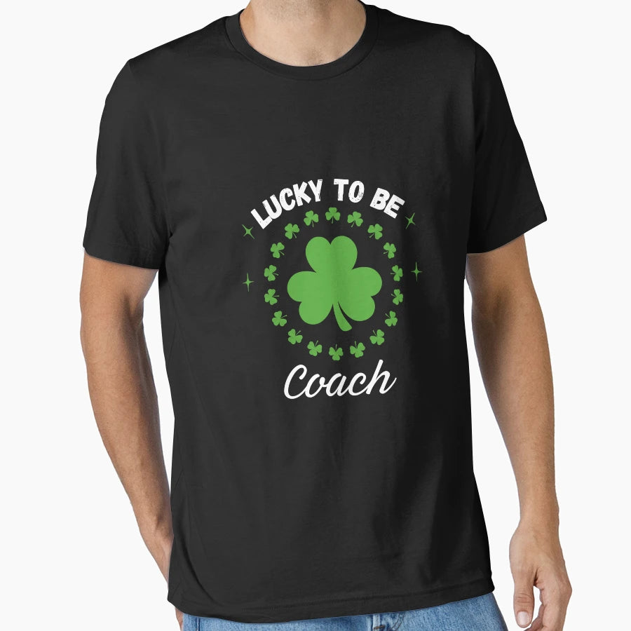 Lucky To Be Coach T-Shirt - Trendy Graphic Unisex - T-Shirt, Sweatshirt, Hoodie