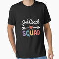 Job Coach Squad Team Back To School T-Shirt - Graphic Print Men Women - T-Shirt, Sweatshirt, Hoodie