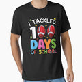 I Tackled 100 Days School Football T-Shirt - Casual Everyday Wear Unisex - T-Shirt, Sweatshirt, Hoodie