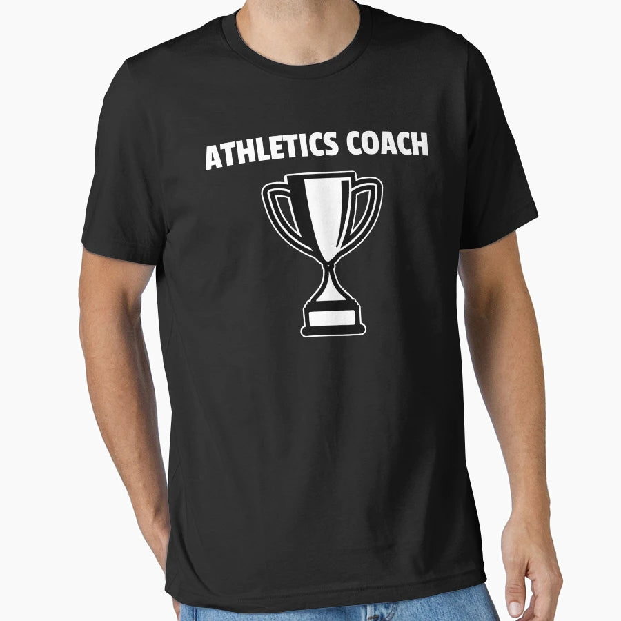 Athletics Coach T-Shirt - Graphic Print Unisex - T-Shirt, Sweatshirt, Hoodie
