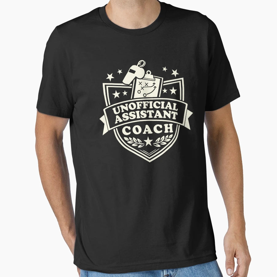 Unofficial Assistant Coach Funny T-Shirt - Fun Novelty Design Men Women - T-Shirt, Sweatshirt, Hoodie