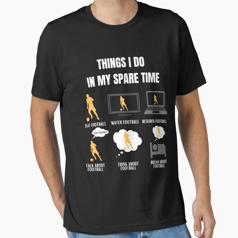 Football Funny Soccer Player T-Shirt - Custom Art Print Men Women - T-Shirt, Sweatshirt, Hoodie