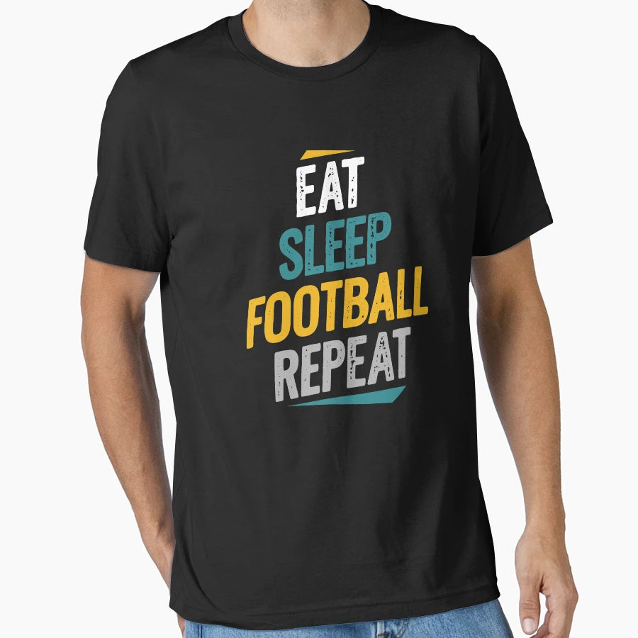 Eat Sleep Football Repeat Football T-Shirt - Minimalist Print for Adults - T-Shirt, Sweatshirt, Hoodie