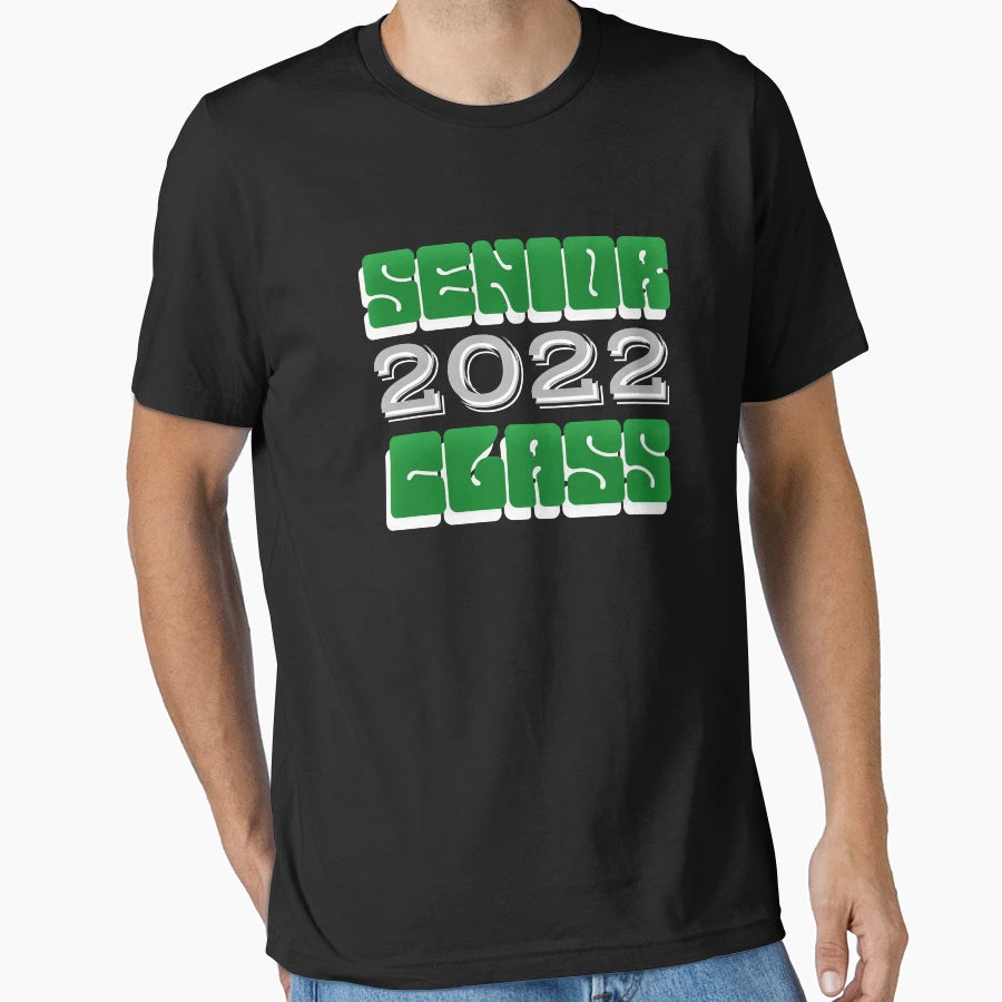 Senior Class 2022 T-Shirt - Trendy Graphic for Adults - T-Shirt, Sweatshirt, Hoodie