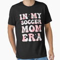 My Soccer Mom Era Colorful Soccer Mama T-Shirt - Unique Graphic Unisex - T-Shirt, Sweatshirt, Hoodie