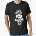 All I Need Is Football And My Dog T-Shirt - Fun Novelty Design Men Women - T-Shirt, Sweatshirt, Hoodie