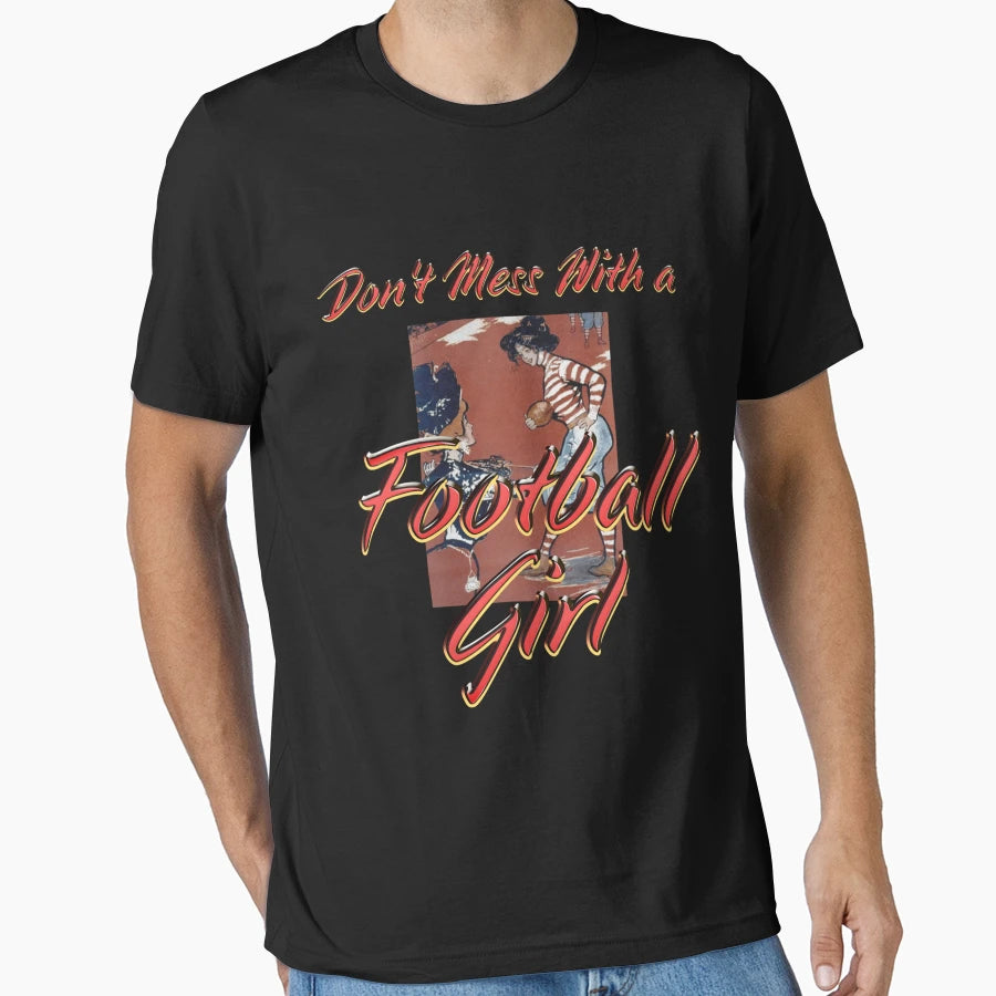 Dont Mess Football T-Shirt - Custom Art Print Unisex - T-Shirt, Sweatshirt, Hoodie