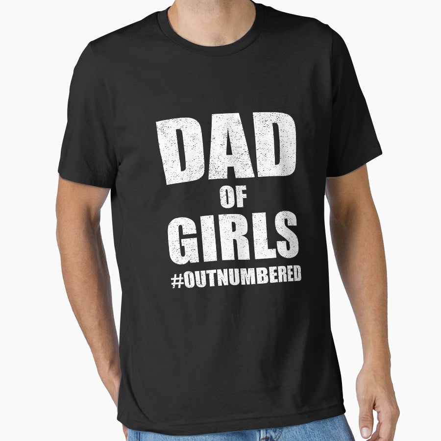 Dad Outnumbered Fathers Day Gift T-Shirt - Minimalist Print for Adults - T-Shirt, Sweatshirt, Hoodie