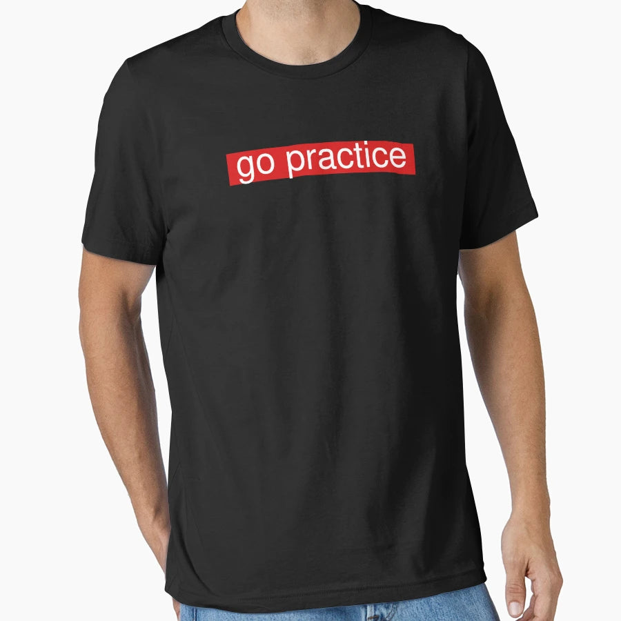 Go Practice Red Highligted T-Shirt - Minimalist Print for Adults - T-Shirt, Sweatshirt, Hoodie