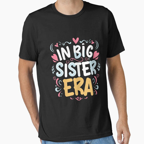 "In My Big Sister Era: Bold Sisterly by AI-volution - Adult & Kids T-Shirts, Sweatshirts & Hoodies apparel design preview 1
