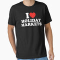 I Love Holiday Markets by shitpostee - Adult & Kids T-Shirts, Sweatshirts & Hoodies apparel design preview 1