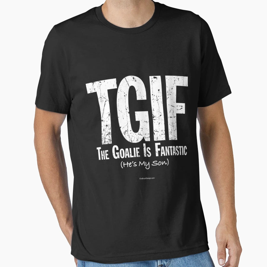 Tgif Goalie Is Fantastic Hockey Son T-Shirt - Custom Art Print Men Women - T-Shirt, Sweatshirt, Hoodie