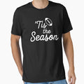 Tis Season Football Game Day T-Shirt - Streetwear Style Men Women - T-Shirt, Sweatshirt, Hoodie