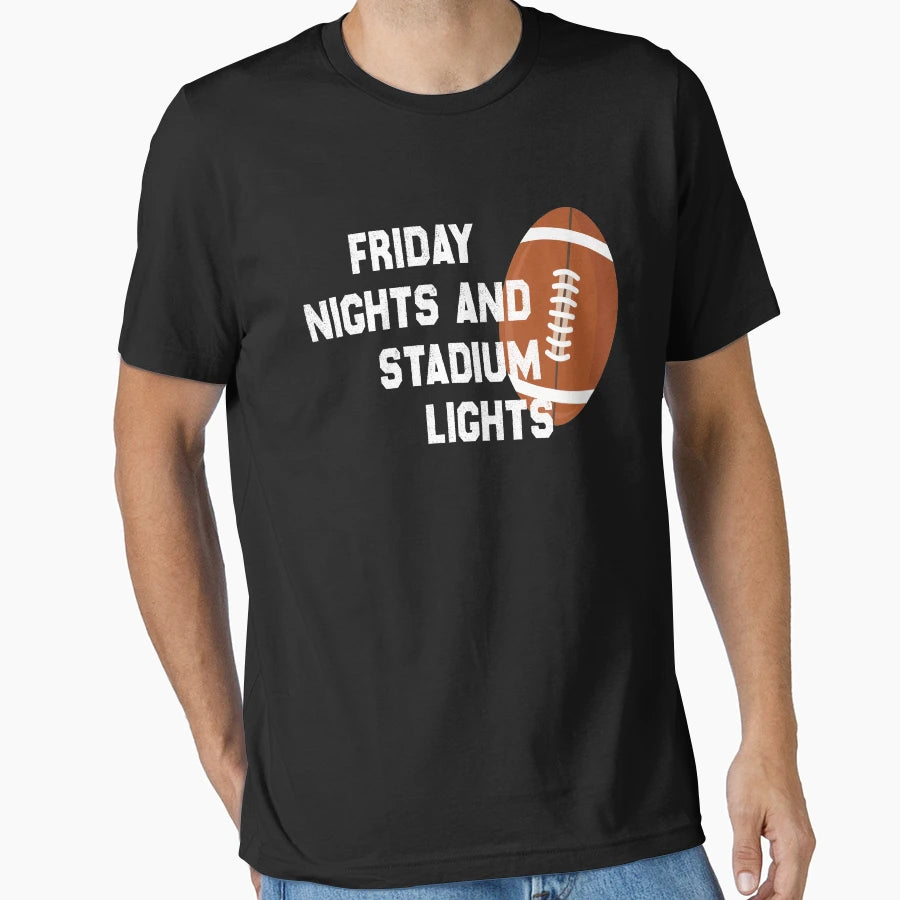 Friday Nights And Stadium Lights T-Shirt - Custom Art Print Unisex - T-Shirt, Sweatshirt, Hoodie