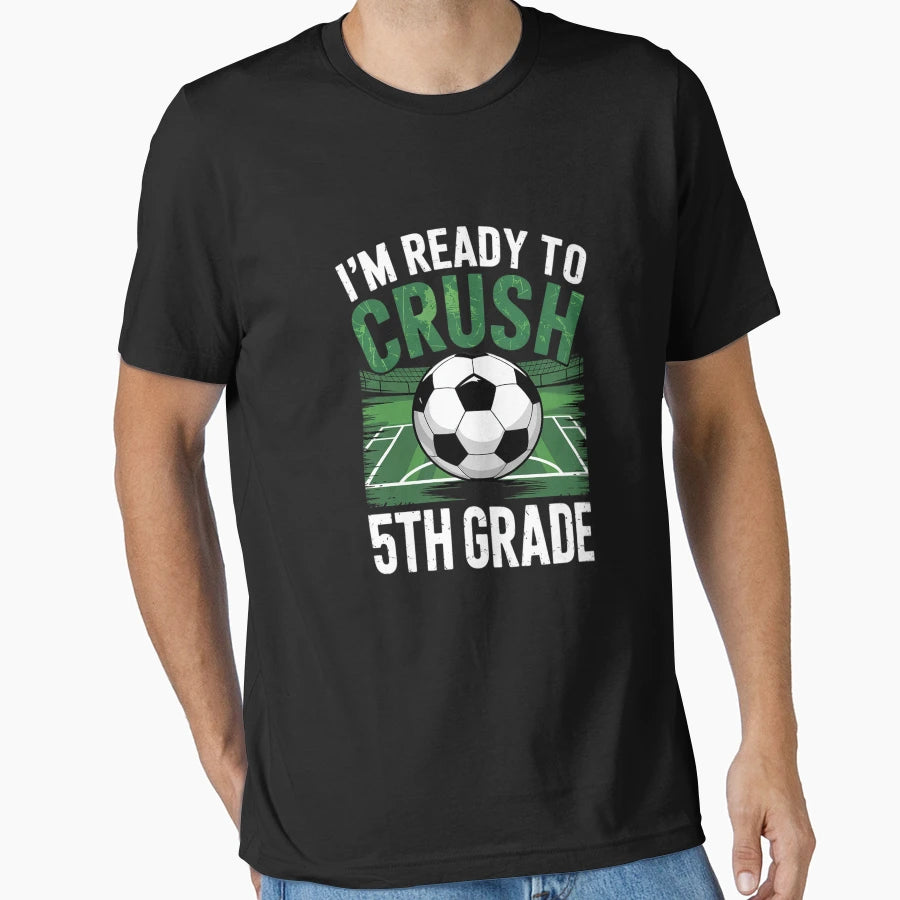First Day 5Th Grade Soccer Back To T-Shirt - Novelty Apparel Men Women - T-Shirt, Sweatshirt, Hoodie