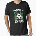 First Day 5Th Grade Soccer Back To T-Shirt - Novelty Apparel Men Women - T-Shirt, Sweatshirt, Hoodie