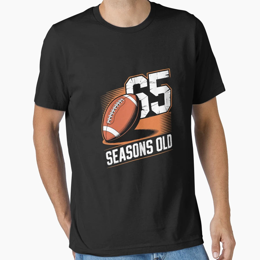 65 Years 65Th Football Seasons Old T-Shirt - Minimalist Print for Adults - T-Shirt, Sweatshirt, Hoodie