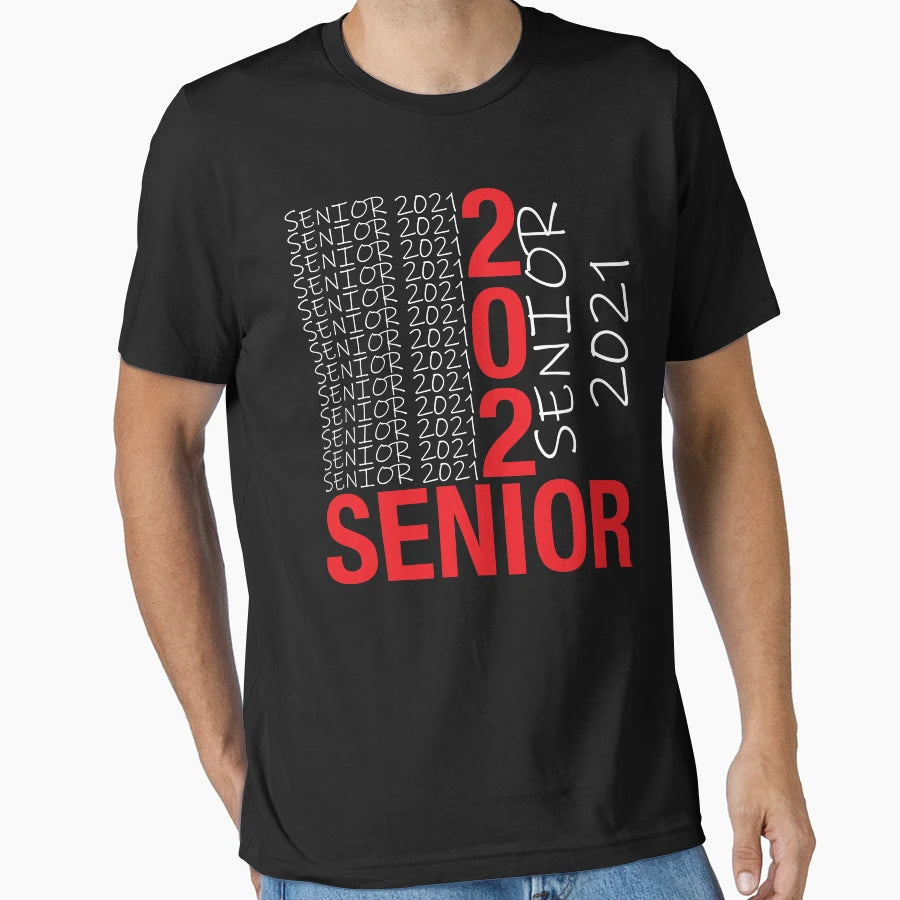 Senior 2021 Graduate 2021 Graduation T-Shirt - Fun Novelty Design Men Women - T-Shirt, Sweatshirt, Hoodie