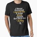 I Never Dreamed I Would Be Super Coach T-Shirt - Graphic Print for Adults - T-Shirt, Sweatshirt, Hoodie