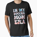 My Soccer Mom Era Colorful Soccer Mama T-Shirt - Minimalist Print Men Women - T-Shirt, Sweatshirt, Hoodie