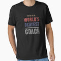 Worlds Okayest Coach T-Shirt - Casual Everyday Wear Unisex - T-Shirt, Sweatshirt, Hoodie