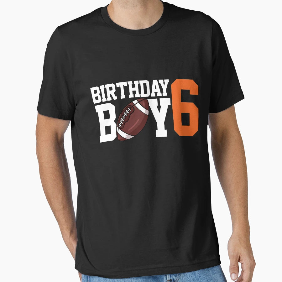 6Th Birthday Football Player T-Shirt - Casual Everyday Wear Men Women - T-Shirt, Sweatshirt, Hoodie