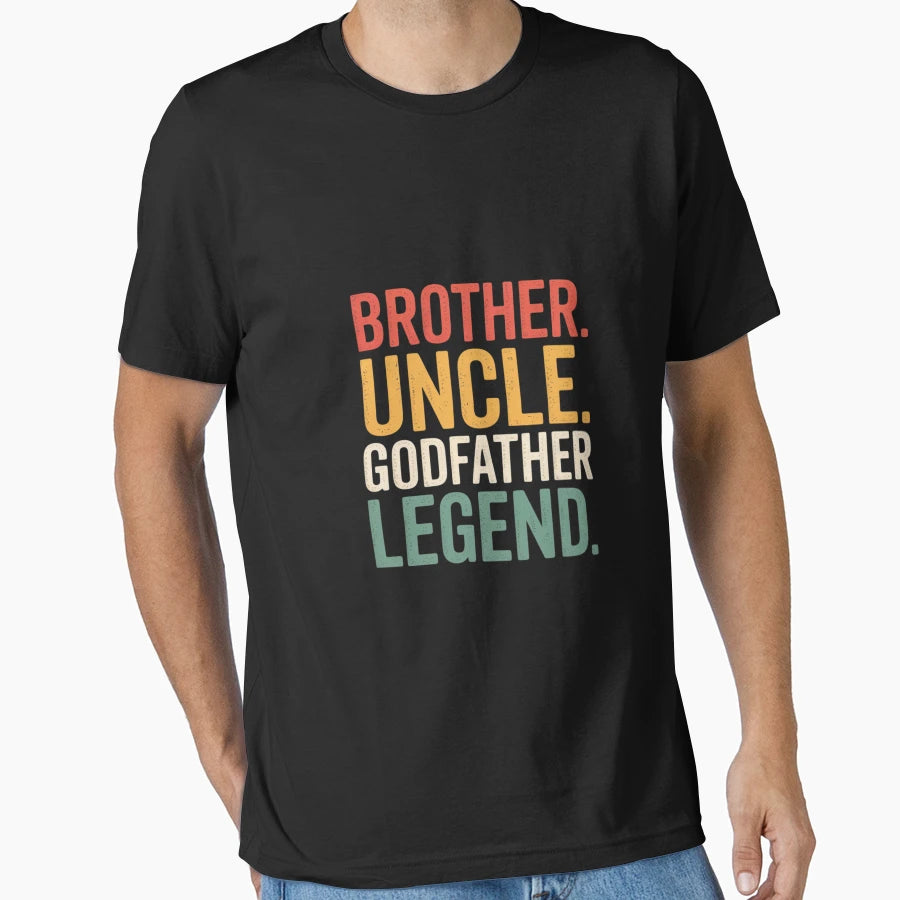 Brother Uncle Godfather Legend Godparent T-Shirt - Minimalist Print Unisex - T-Shirt, Sweatshirt, Hoodie