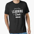 Learning Coach Education Professional T-Shirt - Graphic Print for Adults - T-Shirt, Sweatshirt, Hoodie