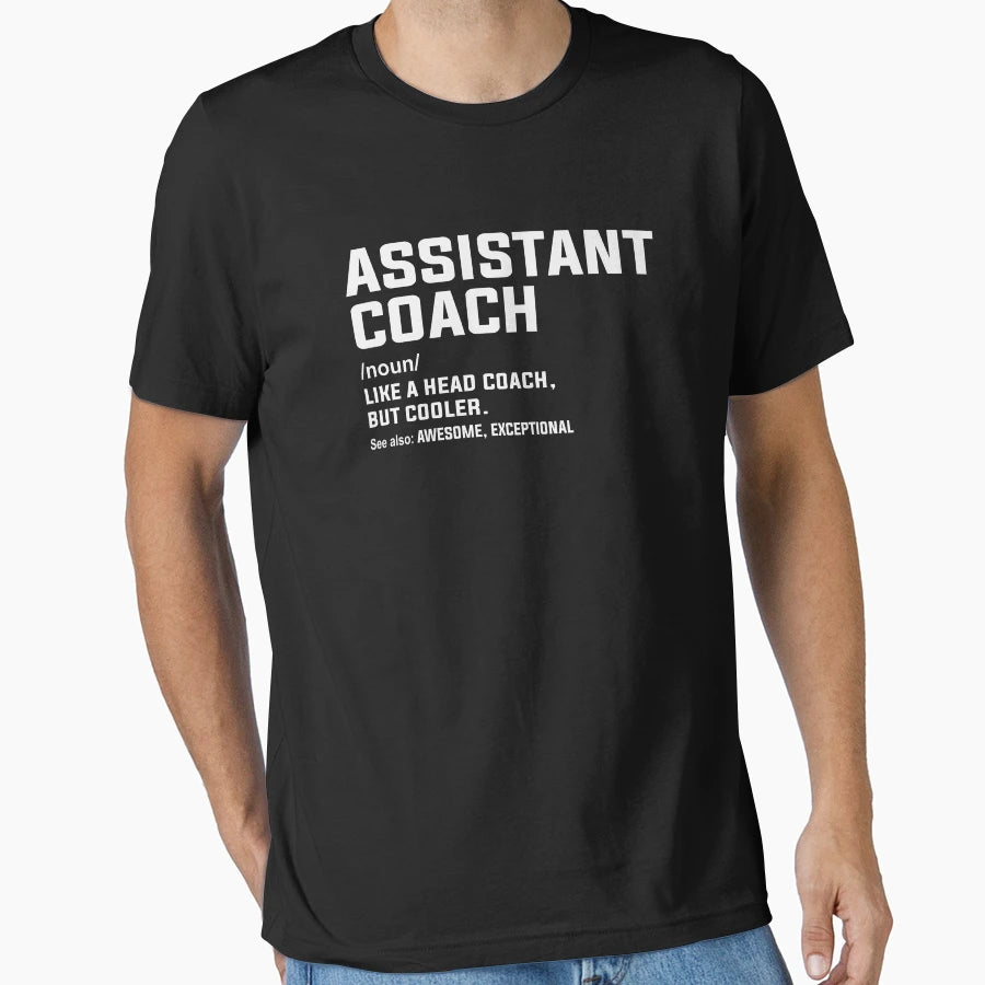 Assistant Coach Definition Sports T-Shirt - Custom Art Print for Adults - T-Shirt, Sweatshirt, Hoodie