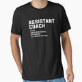 Assistant Coach Definition Sports T-Shirt - Custom Art Print for Adults - T-Shirt, Sweatshirt, Hoodie