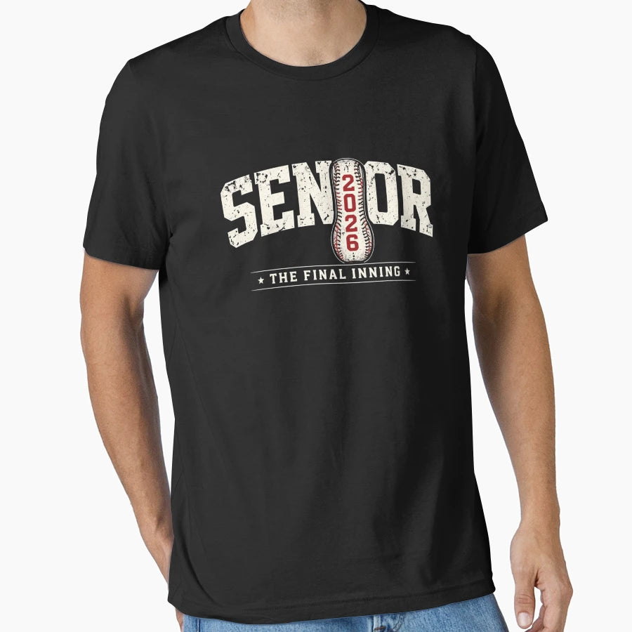 Senior 2026 Final Inning Baseball T-Shirt - Aesthetic Graphic Men Women - T-Shirt, Sweatshirt, Hoodie