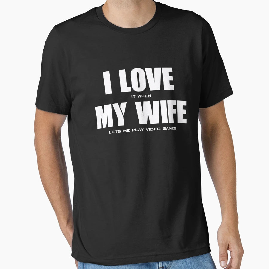 I Love My Wife T-Shirt - Streetwear Style for Adults - T-Shirt, Sweatshirt, Hoodie