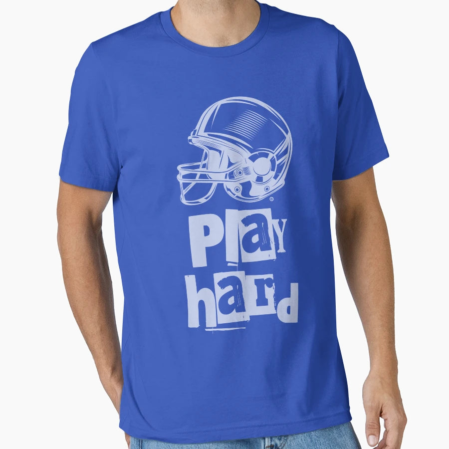 Play Hard Football T-Shirt - Trendy Graphic Men Women - T-Shirt, Sweatshirt, Hoodie